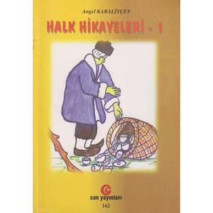 Halk Hikayeleri - 1-Angel Karaliyçev