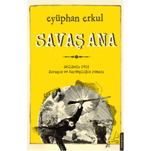 Savaş Ana - Eyüphan Erkul