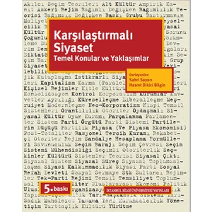 Karşılaştırmalı Siyaset Temel Konular ve Yaklaşımlar - Derleme