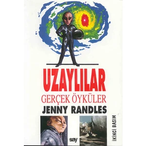 Uzaylılar Gerçek Öyküler - Jenny Randles