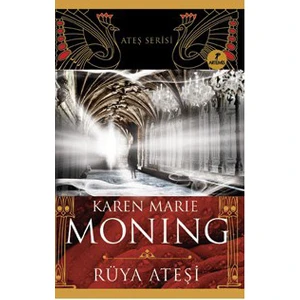 Rüya Ateşi: Ateş Serisi 4 - Karen Marie Moning