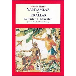 Yamyamlar Ve Krallar Kültürlerin Kökenleri-Marvin Harris