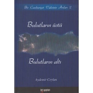 Bulutların Üstü, Bulutların Altı-Aydemir Ceylan