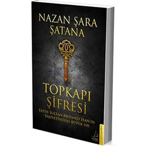 Topkapı Şifresi - Nazan Şara Şatana