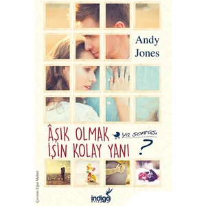Aşık Olmak İşin Kolay Yanı ? - Andy Jones