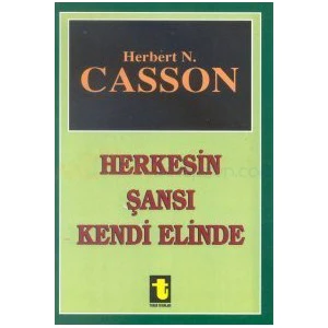 Herkesin Şansı Kendi Elinde-Herbert N. Casson