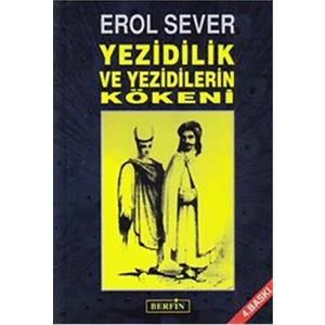 Yezidilik Ve Yezidilerin Kökeni-Erol Sever