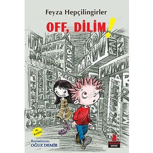 Off, Dilim! - Feyza Hepçilingirler