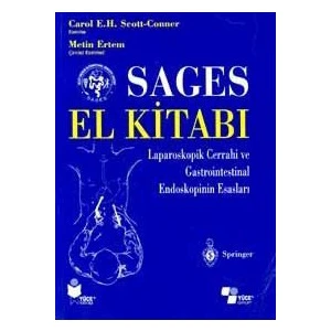 Sages El Kitabı Laparoskopik Cerrahi Ve Gastrointestinal Endoskopinin Esasları-Carol E.H.