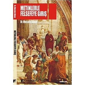 Metinlerle Felsefeye Giriş-Mustafa Günay