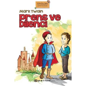 Prens Ve Dilenci - Mark Twain