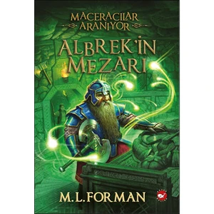 Maceracılar Aranıyor 3: Albrek'in Mezarı - M. L. Forman