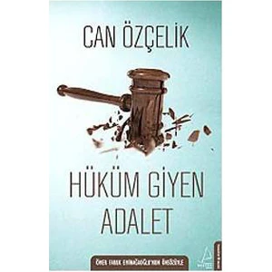 Hüküm Giyen Adalet-Can Özçelik