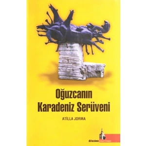 Oğuzcanın Karadeniz Serüveni-Atilla Jorma