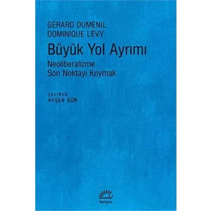 Büyük Yol Ayrımı-Dominique Levy