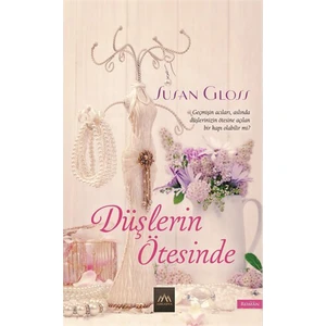 Düşlerin Ötesinde - Susan Gloss