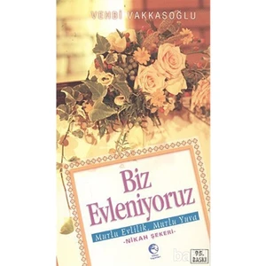 Biz Evleniyoruz - Vehbi Vakkasoğlu