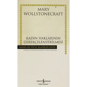Kadın Haklarının Gerekçelendirilmesi-Mary Wollstonecraft