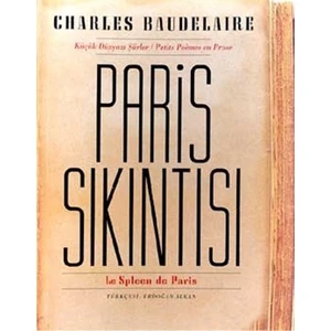 Paris Sıkıntısı Küçük Düzyazı Şiirler - Charles Baudelaire