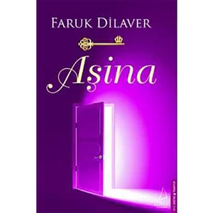 Faruk Dilaver: Aşina - Faruk Dilaver