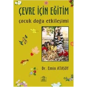 Çevre İçin Eğitim : Çocuk Doğa Etkileşimi