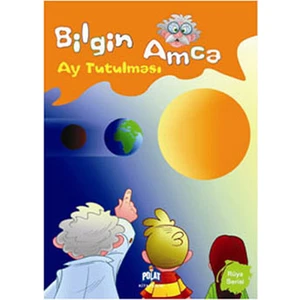 Bilgin Amca - Ay Tutulması-Ercan Dinçer