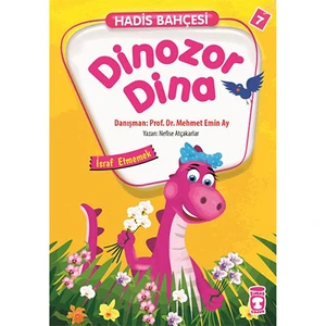 Dinazor Dina-İsraf Etmemek - Nefise Atçakarlar