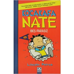 Kocakafa Nate - Beş Parasız - Lincoln Peirce