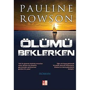 Ölümü Beklerken-Pauline Rowson