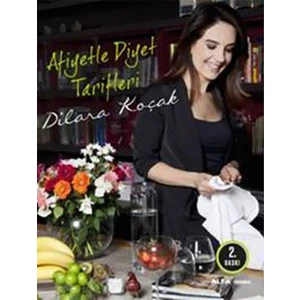 Afiyetle Diyet Tarifleri - Dilara Koçak