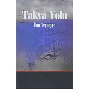 Takva Yolu - İbni Teymiyye