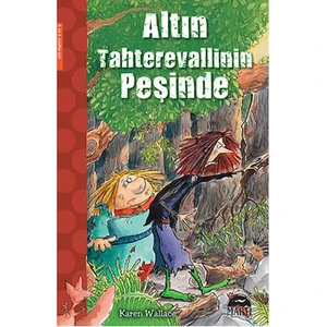 Altın Tahterevallinin Peşinde-Karen Wallace