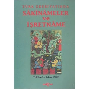 Akçağ Yayınları Türk Edebiyatında Sakinameler Ve İşretname