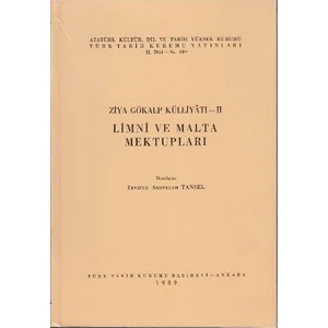 Ziya Gökalp Külliyatı 2 - Limni Ve Malta Mektupları-Fevziye Abdullah Tansel