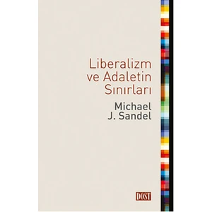 Liberalizm Ve Adaletin Sınırları-Michael J. Sandel
