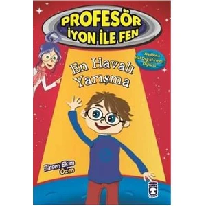 Profesör İyon İle Fen- En Havalı Yarışma-Birsen Ekim Özen