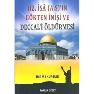 Hz. İsa (A.S.)'In Gökten İnişi Ve Deccal'İ Öldürmesi (Sır-008/P16)-İmam-I Kurtubi