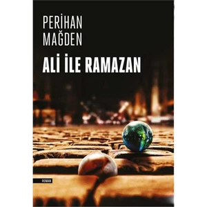 Ali ile Ramazan - Perihan Mağden