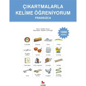 Çıkartmalarla Kelime Öğreniyorum - Fransızca-1000 Kelime - Heather Amery