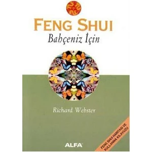 Feng Shui Bahçeniz İçin - Richard Webster