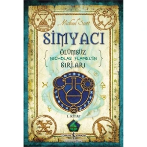 Ölümsüz Nicholas Flanel'İn Sırları 1: Simyacı - Michael Scott