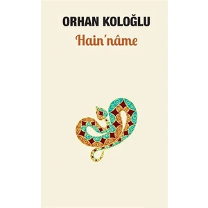 Hain'Nâme-Orhan Koloğlu