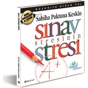 Sınav Stresinin Stresi-Sabiha Paktuna Keskin