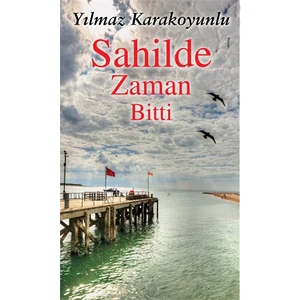 Sahilde Zaman Bitti - Yılmaz Karakoyunlu