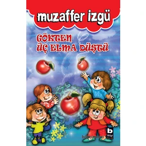 Gökten Üç Elma Düştü-Muzaffer İzgü