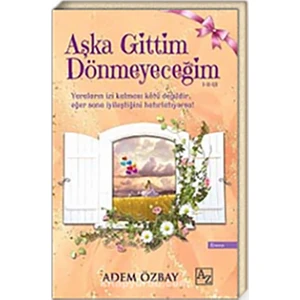 Aşka Gittim Dönmeyeceğim-Adem Özbay