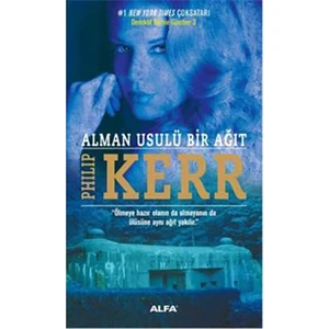 Alman Usulü Bir Ağıt Dedektif Bernie Gunther 3 - Philip Kerr