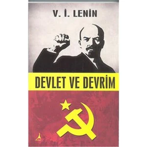 Devlet Ve Devrim - Vladimir İlyiç Lenin