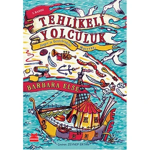 Tehlikeli Yolculuk-Barbara Else