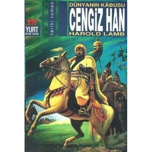 Cengiz Han Dünyanın Kabusu - Harold Lamb